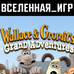 Wallace & Gromit’s Grand Adventures (РФ/СНГ/STEAM) КЛЮЧ