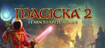Magicka 2  /Steam Ключ/ РФ+СНГ