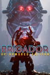 ⭐️Brigador Deluxe Edition / Steam Key / РФ+МИР