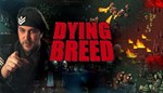 Dying Breed [itch.io] KEY GLOBAL + 