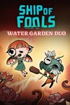 Ship of Fools  Water Garden Duo - изображение № 6