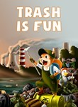 Trash is Fun - изображение № 2