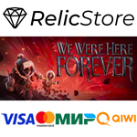 We Were Here Forever - STEAM GIFT РОССИЯ