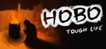 Hobo: Tough Life - STEAM GIFT РОССИЯ