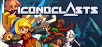 Iconoclasts - STEAM GIFT РОССИЯ
