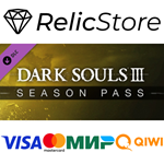 DARK SOULS III - Season Pass - DLC STEAM GIFT РОССИЯ