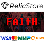 FAITH - STEAM GIFT РОССИЯ