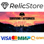 Surviving the Aftermath - STEAM GIFT РОССИЯ