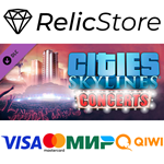 Cities: Skylines - Concerts DLC - STEAM GIFT РОССИЯ