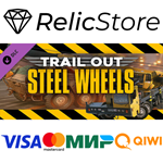 TRAIL OUT | Steel Wheels DLC - STEAM GIFT РОССИЯ