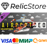 Airport CEO - Helicopters DLC - STEAM GIFT РОССИЯ