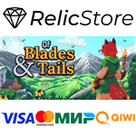 Of Blades & Tails - STEAM GIFT РОССИЯ
