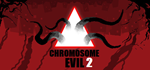 Chromosome Evil 2 - STEAM GIFT РОССИЯ