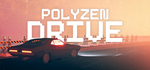 PolyZenDrive - STEAM GIFT РОССИЯ