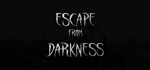 Escape from Darkness - STEAM GIFT РОССИЯ