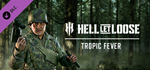 Hell Let Loose - Tropic Fever DLC - STEAM GIFT РОССИЯ