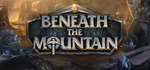 Beneath the Mountain - STEAM GIFT РОССИЯ