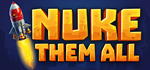 Nuke Them All - STEAM GIFT РОССИЯ