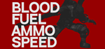 Blood, Fuel, Ammo, Speed - STEAM GIFT РОССИЯ
