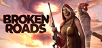 Broken Roads - STEAM GIFT РОССИЯ