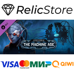 Stellaris: The Machine Age DLC - STEAM GIFT РОССИЯ