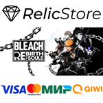 BLEACH Rebirth of Souls - STEAM GIFT РОССИЯ