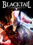 Blacktail Steam Ключ⭐️Все регионы