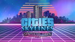 Cities Skylines ???? Synthetic Dawn Radio Steam