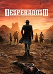  Desperados III  Steam ключ  GLOBAL