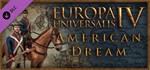 ???? Europa Universalis IV - American Dream  Steam
