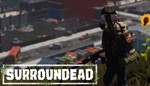  SurrounDead  Steam Ключ  Global
