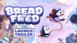 Bread & Fred Steam Ключ Весь мир