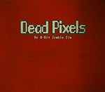  Dead Pixels  Steam Ключ  Весь мир - изображение № 3