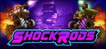 ShockRods STEAM KEY REGION FREE GLOBAL ROW + ПОДАРОК 