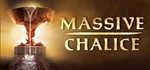 Massive Chalice STEAM KEY REGION FREE GLOBAL ROW + 