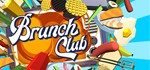 Brunch Club STEAM KEY REGION FREE GLOBAL ROW + GIFT 