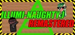 ILLUMI-NAUGHTY ;) - Remastered STEAM KEY REGION FREE 