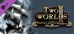 Two Worlds 2 II Pirates of the Flying Fortress STEAM 