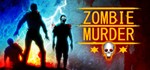 Zombie Murder STEAM KEY REGION FREE GLOBAL ROW +