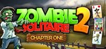 Zombie Solitaire 2 Chapter 1 STEAM KEY REGION FREE + 