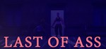 Last of Ass STEAM KEY REGION FREE GLOBAL ROW + 