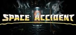 SPACE ACCIDENT​ STEAM KEY REGION FREE GLOBAL ROW