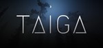 Taiga STEAM KEY REGION FREE GLOBAL ROW + ПОДАРОК