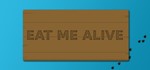 Eat Me Alive STEAM KEY REGION FREE GLOBAL ROW + 