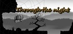 Through the night STEAM KEY REGION FREE GLOBAL ROW + 