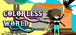 Colorless World  STEAM KEY REGION FREE GLOBAL ROW + 