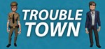 Trouble Town  STEAM KEY REGION FREE GLOBAL ROW + 