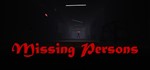 Missing Persons  STEAM KEY REGION FREE GLOBAL ROW + 