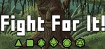 Fight For It STEAM KEY REGION FREE GLOBAL ROW+ПОДАРОК
