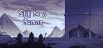 Still be a Human STEAM KEY REGION FREE GLOBAL ROW +